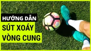 Kỹ Thuật Sút Bóng Xoáy Bí Quyết Tạo Đường Cong Hoàn Hảo Trong Bóng Đá